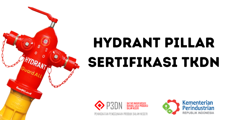 pemasangan hydrant pillar standar tkdn kementerian perindustrian