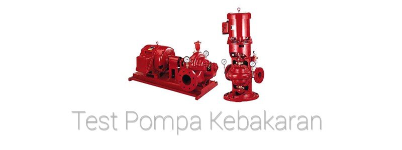 tes pompa kebakaran